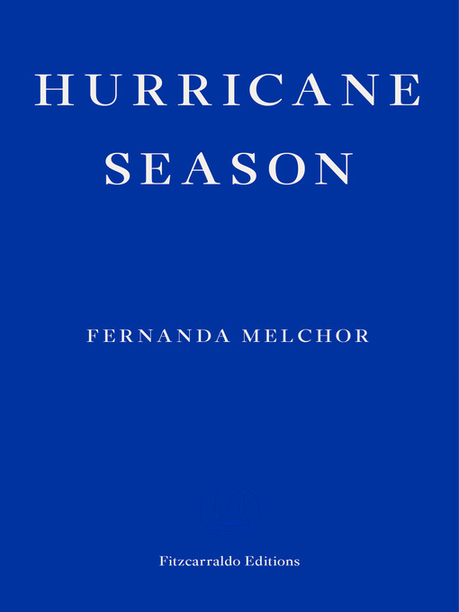 Title details for Hurricane Season by Fernanda Melchor - Wait list